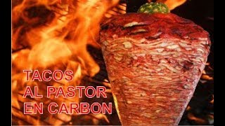 Tacos al Pastor al Carbon  RECETA [upl. by Esineg]