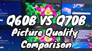 Samsung Q60B vs Q70B Picture Quality Comparison [upl. by Anneiv]