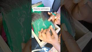 Diy  How to ventilate closure shortfeed youtubeshorts shorts ventilation wigmaking handcraft [upl. by Roobbie595]