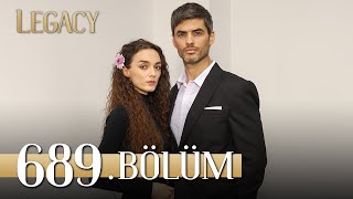 Emanet 689 Bölüm  Legacy Episode 689 [upl. by Careaga]