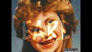 Earl Sweatshirt  EpaR feat Vince Staples Earl [upl. by Vernen]