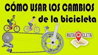 RUTA CLETA  CÓMO USAR LOS CAMBIOS DE LA BICICLETA [upl. by Jorin]