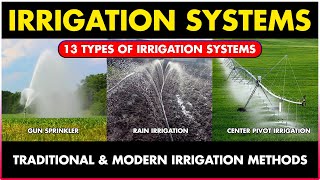 Different Types of irrigation systems in Agriculture  Drip Gun Sprinkler Center pivot irrigation [upl. by Michele762]