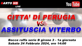 Città di Perugia  Assituscia Viterbo  Bocce raffa serie B girone 3  1a giornata [upl. by Maible]