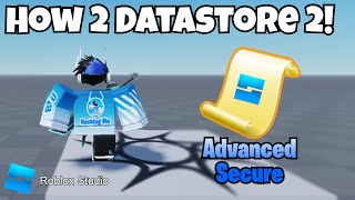 How To Use Datastore2  Advanced and Secure Datastore Roblox Studio [upl. by Evie923]