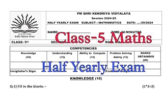 Class5 Maths Half Yearly Exam Question Paper TERM1  Session 202425  Kendriya Vidyalaya Students [upl. by Nikita]