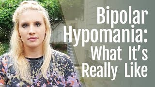 Bipolar Hypomania What Its Really Like  HealthyPlace [upl. by Anrim542]