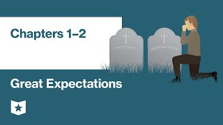 Great Expectations by Charles Dickens  Chapters 1–2 [upl. by Nyltyak]