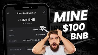 Mine 100 BNB IN 24 Hours  Fastest BNB Miner 2024  Crypto News Today [upl. by Gnay42]