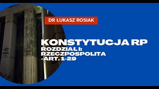 Konstytucja RP z 1997 r  Rozdział I Rzeczpospolita art 1  29 [upl. by Yukio]