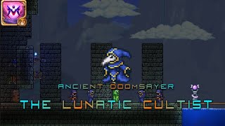 Ancient Doomsayer  The Lunatic Cultist  2 Attempts  Terraria Calamity Infernum 20 [upl. by Rodavlas414]