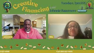 Creative Financing with Johnnie Bazemore [upl. by Misaq127]