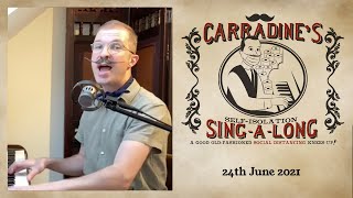 Carradines Cockney Singalong  24th June 2021 [upl. by Ainesy]