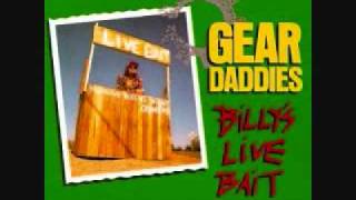 The Gear Daddies Stupid Boy [upl. by Munshi]