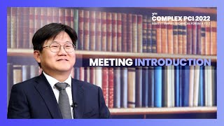 COMPLEX PCI 2022 Meeting Introduction [upl. by Yttap]