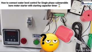 HOW TO CONNECT WATER LEVEL CONTROLLER FOR SINGLE PHASE SUBMERSIBLE BORE STARTER TO BUY9739585546 [upl. by Fidelity745]