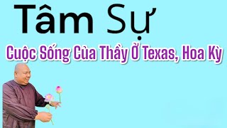 Đàm Đạo p1 chiều 08092024  Tâm Sự Cuộc Sống Của Thầy Ở Texas Hoa Kỳ  Thầy Thiện Tài [upl. by Ijar]