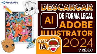 ✅ Descargar ADOBE ILLUSTRATOR 2024 gratis  CON IA actualizado [upl. by Assilla]