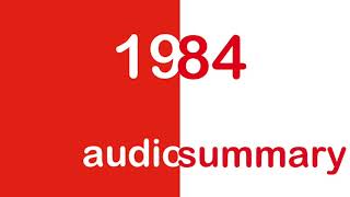 1984 Audio summary  Book 1 Chapter 3 [upl. by Ravilob148]