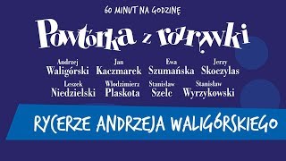 ✭ Powtórka z Rozrywki ✭ Rycerze Andrzeja Waligórskiego  Tadeusz Chyła  Ballada o cysorzu [upl. by Evered186]