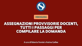 VIDEO TUTORIAL  Assegnazioni provvisorie docenti 2024 la domanda passo dopo passo le info utili [upl. by Kee]