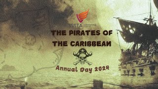 Pirates of the Caribbean Sets Sail at Vista International  ANNUAL DAY CELEBRATIONS Starts 715 PM [upl. by Inafetse306]