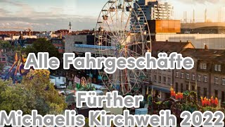 Alle Fahrgeschäfte Fürther Michaelis Kirchweih 2022 [upl. by Iclek106]