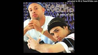 01 Karel amp Voltio  Dale Con La Lenta Prod By Mr Notty amp Cheka 2003 [upl. by Asehr]