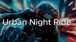 Urban Night Ride 💥 EDM House Music [upl. by Schluter998]