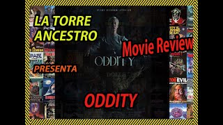 ODDITY Movie ReviewLa Torre Del Ancestro Producciones [upl. by Garnet]