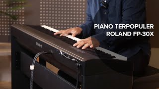 Roland FP30X Piano Digital Portable [upl. by Ontine]