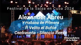 Alexander Abreu y Habana de Primera ft Velito el Bufón  Contraseña amp Silencio [upl. by Mccafferty386]