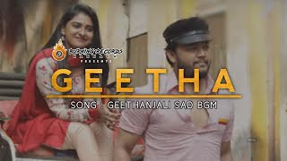 Geetha Kannada 2019  Geethanjali Sad BGM Cover  Burning Records  Kannada [upl. by Letnohc893]