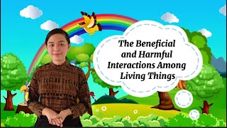 Beneficial and Harmful Interactions Among Living Things [upl. by Aip]