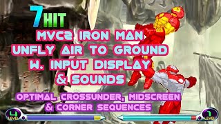 MvC2 Iron Man Unfly Air2Ground w Input display amp sound Optimal Crossunder Midscreen amp Corner Seqs [upl. by Arbed]