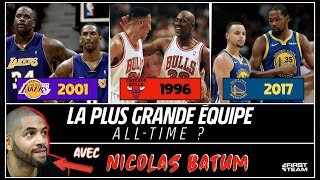 QUELLE EST LA MEILLEURE ÉQUIPE NBA ALLTIME  Avec Nicolas Batum [upl. by Onairotciv]