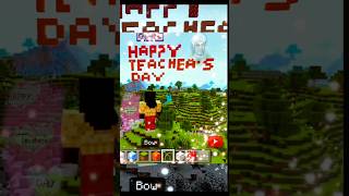 Happy Teachers Day in minecraft  minecraft teachersday shorts MediaTek gaming [upl. by Goddard]