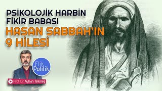 Psikolojik harbin fikir babası Hasan Sabbah’ın 9 Hilesi  Prof Dr Ayhan TEKİNEŞ [upl. by Lirrehs]