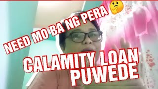 NEED MO BA NG PERA CALAMITY LOAN PUWEDEBUDGETTIPSLYNMALACHI [upl. by Atig]