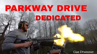 Parkway Drive  Dedicated Gun Cover parkwaydrive gundrummer [upl. by Dhumma1]