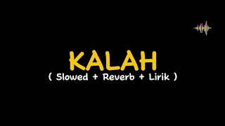 KALAH SLOWED VERSION  Aftershine Ft Restianade [upl. by Bonaparte]