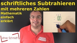 schriftliches Subtrahieren mit mehreren Zahlen  Mathematik  einfach erklärt  Lehrerschmidt [upl. by Akeyla]