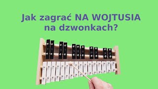 NA WOJTUSIA 🎶  Dzwonki chromatyczne cymbałki Instrumental cover amp tutorial [upl. by Owiat]