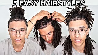 5 EASY Dreadlock Hairstyles [upl. by Eceinhoj85]