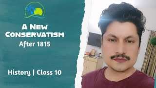 A New Conservatism after 1815  Rise of Nationalism in Europe  Ch1 History  Class 10 [upl. by Isbel326]