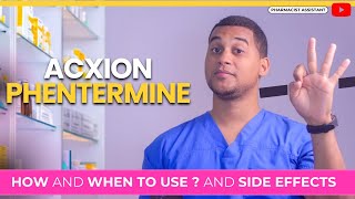 Using Acxion Phentermine Best Practices amp Side Effects You Need to Know [upl. by Nalyk]