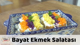 Bayat Ekmek Salatası Tarifi [upl. by Nhguavaj]