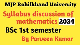 Detailed Syllabus of MJPRU BSc first semester maths mjpru bscmathssyllabus 2024 [upl. by Con]