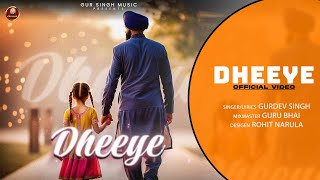 Dheeye  official video  gur singh  punjabi songs 2024 [upl. by Saucy]