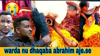 👉warda nu dhaqaba abrahim ajesa jira😭😭 [upl. by Orlanta]